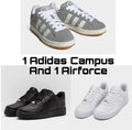 1 Adidas Campus + 1 Airforce combo